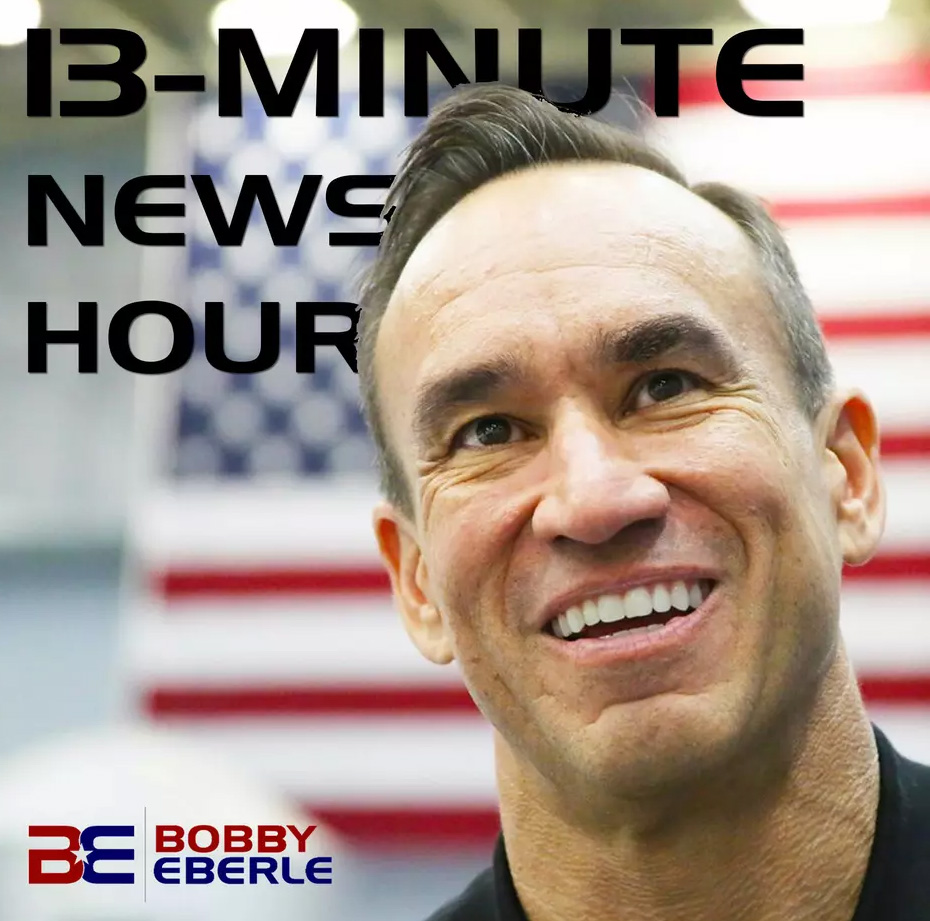 Bobby Eberle: 13 Minute News Hour, Political Activist, Republican strategist